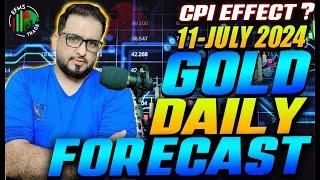 GOLD DAILY FORECAST SELL OR BUY UPDATE|| 11 JULY 2024||XAUUSDT ANALYSIS || CPI TODAY