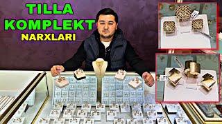 3-Qism TILLA KOMPLEKT NARXLARI 2024 // ТИЛЛА КОМЛЕКТ НАРХЛАРИ // ОЛТИН НАРХЛАРИ ЧОРСУ