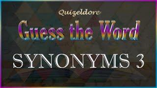 Guess the Word: Synonyms 3 | Scrambled Letters Word Game