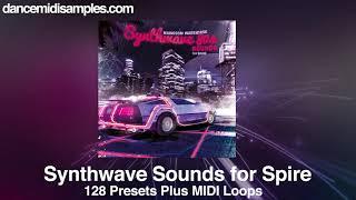 Reveal Sound Spire Presets: Synthwave 80s Sounds For Spire