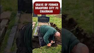 Grave of former Chairman of Bradford City Football Club, and its restoration.