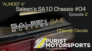 1993 Saleen SA10 #04 Chassis "Almost 4" Chevron Decals