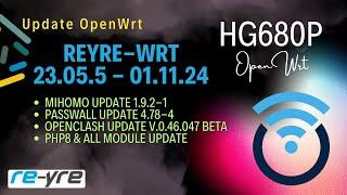 OpenWrt 23.05.5 Stable Clash-Wall 01.11.24 For HG680P Support | REYRE-WRT