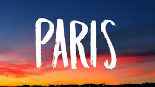 The Chainsmokers - Paris (Lyrics)