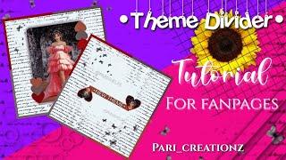 𝐇𝐨𝐰 𝐭𝐨 𝐦𝐚𝐤𝐞 𝐭𝐡𝐞𝐦𝐞 𝐝𝐢𝐯𝐢𝐝𝐞𝐫𝐬 𝐟𝐨𝐫 𝐟𝐚𝐧𝐩𝐚𝐠𝐞𝐬 || theme divider tutorial picsart ||•Pari_creationz•||
