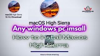 How to insall MacOS High Sierra Any window/Pc Olarila High Sierra insall any windows pc/laptop