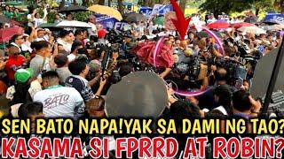 SEN.BATO NAPA!YAK SA DAMI NG TAO? ROBIN AT FPRRD DUMATING NADIN? BONG GO ITO NA!