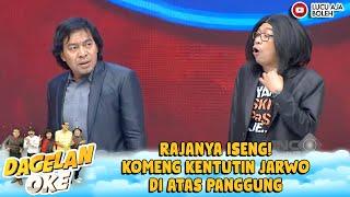 RAJANYA ISENG! KOMENG KENTUTIN JARWO DI ATAS PANGGUNG - DAGELAN OKE