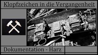 Klopfzeichen in die Vergangenheit - Dokumentation 1989 Oberharz