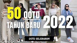 50 OOTD TAHUN BARU 2022/ Outfit yang cocok untuk Tahun Baru Ala Selebgram