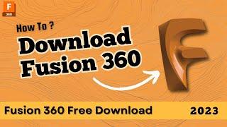 Download Fusion 360 | Free | 2023