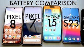 Google Pixel 8 Vs iPhone 15 Vs Samsung Galaxy S23 Vs Google Pixel 7 Battery Comparison!