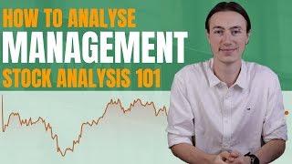 Analysing a Company’s Management | Stock Analysis 101