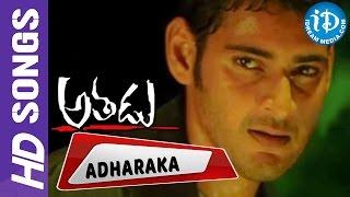 Adharaka Video Song -  Athadu Movie || Mahesh Babu || Trisha || Trivikram Srinivas || Mani Sharma