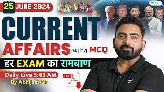 25 June Current Affairs 2024 | Current Affairs Today | Current Affairs by Abhijeet Sir