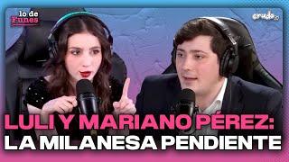 MARIANO PÉREZ Y LULI SE COMIERON LA MILANESA PENDIENTE EN LO DE FUNES