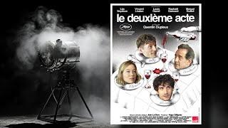  Critique du film " Le deuxième acte " de Quentin Dupieux 