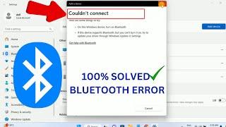 Bluetooth Couldn't Connect Error In Windows 11 | Bluetooth ON OFF Button Is Missing In Windows 11