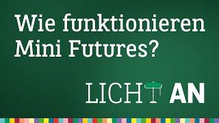 Mini Futures einfach erklärt - Licht An