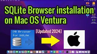 Sqlite Browser Installation On MacOS Ventura 2024 || Tutorial for Beginners