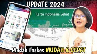 CARA PALING MUDAH!!! Pindah Faskes BPJS Kesehatan Online Dengan Aplikasi Mobile JKN