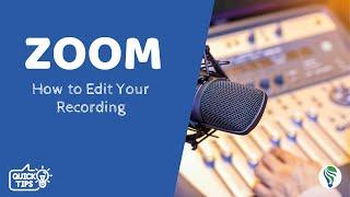 How to edit your ZOOM recording (Cloud & Local Files)