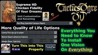 Tactics Ogre: One Vision [How To Install on Everything, Including new QoL Features and HD Visuals]