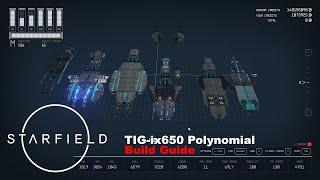 STARFIELD | TIG-ix650 Polynomial - Build Guide | PC 4K • RTX3080 Ti #starfield