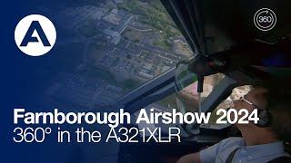 #FarnboroughAirshow 2024: 360° in the #A321XLR (4K)