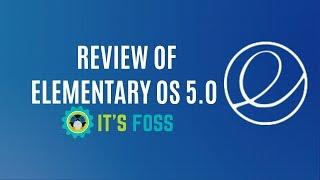 elementary OS 5.0 Juno Review