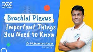 #Brachialplexus | Dr. Mohammed Azam - Anatomy | MBBS | DocTutorials