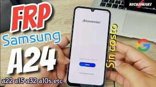 ¡FRP! NUEVO Como Eliminar cuenta GOOGLE Samsung A24 SIN COSTO a15 a22 a32 a34