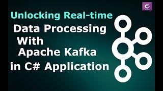 How to Use Apache Kafka in C# Application