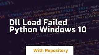 dll load failed python windows 10