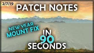 Patch Notes in 90 Seconds - 2/7/19 Maintenance (PC)