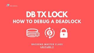 [Backend #7]  DB transaction lock & How to handle deadlock in Golang
