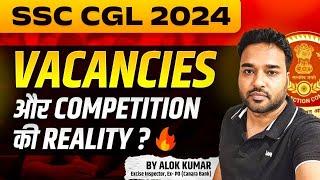 SSC CGL 2024 VACANCIES & Real Competition? | SIMPLICRACK