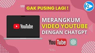  MERANGKUM VIDEO DARI YOUTUBE JADI TEKS || Tutorial AI Untuk Pemula