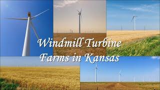 Kansas Windmill Turbine Farms