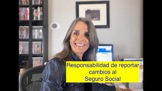 Es obligación legal reportar cambios al Seguro Social