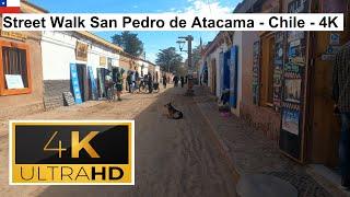  Street Walk San Pedro de Atacama - Chile - 4K