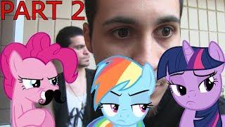Pony meets World-  S1, E2 (MLP in real life) (2014)