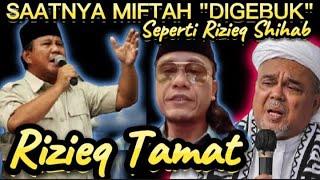 GUS MIFTAH DAN HABIB RlZlEQ SHIHAB APA BEDANYA? PRESIDEN PRABOWO GEBUK RlZlEQ! MIFTA SAATNYA DICOPOT