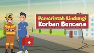 [Motion Grafis] Pemerintah Lindungi Korban Bencana