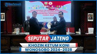 Khozin Kembali Terpilih Sebagai Ketum KONI Wonosobo Periode 2024 2028