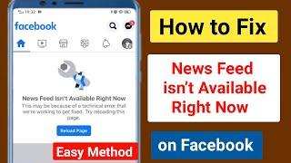 Facebook News Feed isn’t Available Right Now Problem Solve.Fix News feed isn’t available  Right Now