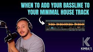 When To Add Your Bassline To Your Minimal House Track (ABLETON TUTORIAL)