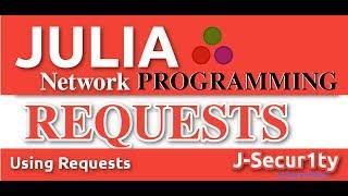 Networking In Julia - Using Request