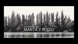 Fernando Cabrera - Manta y Rocío (videoclip oficial)