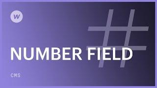 Number field - Webflow CMS tutorial